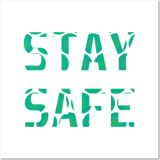 Stay safe typography design Posters and Art